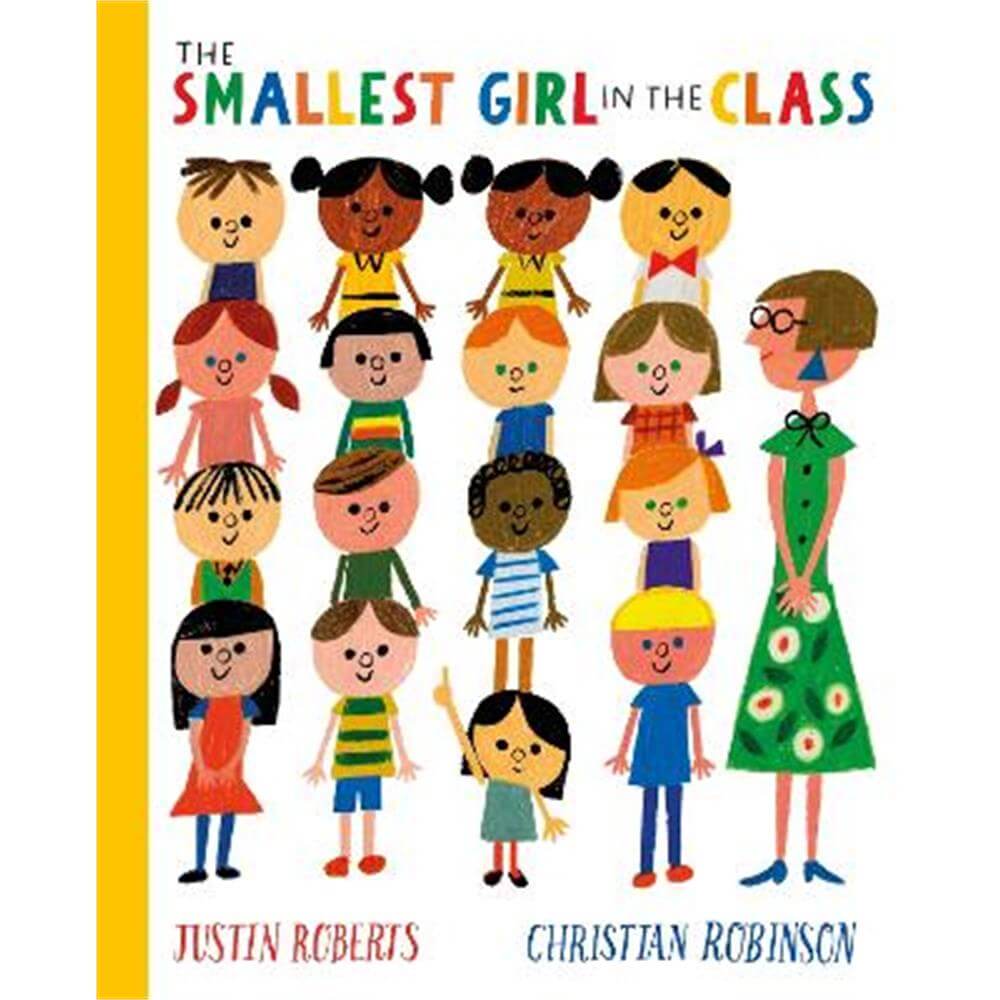 The Smallest Girl in the Class (Paperback) - Justin Roberts